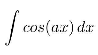 Integral of cosax substitution [upl. by Clarey]