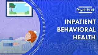 Inpatient Behavioral Health [upl. by Jowett52]