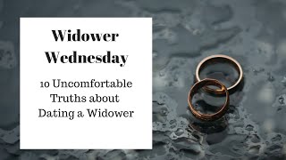 10 Uncomfortable Truths about Dating a Widower [upl. by Ignacius522]