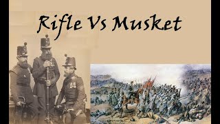 Rifle vs Musket  19th Century Military History [upl. by Gentilis]