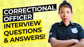 CORRECTIONAL OFFICER Interview Questions amp Answers [upl. by Eseilanna]