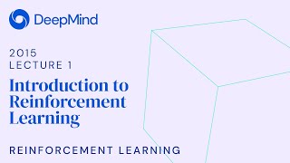 RL Course by David Silver  Lecture 1 Introduction to Reinforcement Learning [upl. by Marentic]