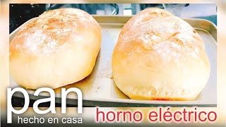 Pan hecho en casa  Horno Eléctrico  Mamá Denisse [upl. by Lyrrehs]