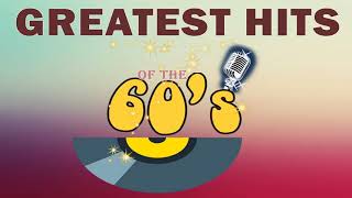 Greatest Hits of the 60s  Oldies but Goodies 60s Playlist  60s Music Hits Full Album [upl. by Jepson439]