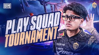 PLAY SQUAD TOURNAMENT  JONATHAN IS BACK  BGMI [upl. by Briscoe]