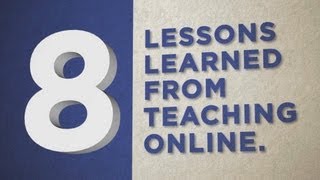 8 Lessons Learned from Teaching Online [upl. by Anayek]