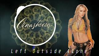 Anastacia  Left Outside Alone David Harry Remix [upl. by Aubrey]