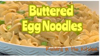 BUTTERED EGG NOODLES  RICHARD IN THE KITCHEN [upl. by Nimref]