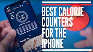 Best Calorie Counter App for the iPhone 2021 [upl. by Anitrak]