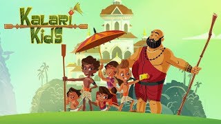 New Show  Kalari Kids by Green Gold Animation [upl. by Pren459]