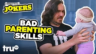 Impractical Jokers Bad Parenting Skills Mashup  truTV [upl. by Ezarra]