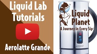 Liquid Lab  Aerolatte Grande Milk Frother [upl. by Nortad644]