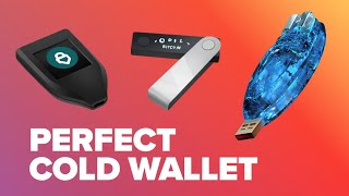 The PERFECT Cold Hardware Wallet  Explained [upl. by Essilrahc516]