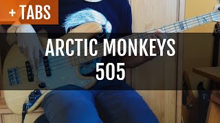 Arctic Monkeys  505 Bass Cover with TABS [upl. by Drisko]