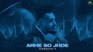 Arhe So Jhde Official Audio Cheema Y  Gur Sidhu  Punjabi Song [upl. by Acinnod848]