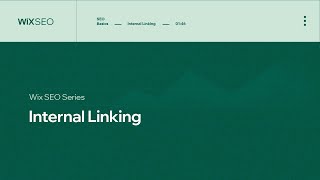 How to Use Internal Linking for SEO  Wix SEO [upl. by Mackintosh28]