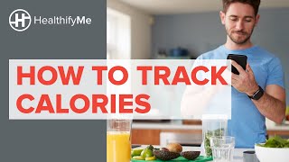 HOW TO TRACK CALORIES  How To Measure Calories In Food  Food Calorie Tracking  HealthifyMe [upl. by Rolanda]