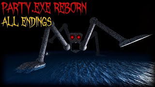 PARTYexe Reborn  All Endings  Roblox [upl. by Enitnatsnoc]