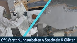 REFIT 4 – GfKReparaturarbeiten  Spachteln amp Glätten [upl. by Lledo]