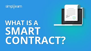 What is A Smart Contract  Smart Contracts Tutorial  Smart Contracts in Blockchain  Simplilearn [upl. by Islek]