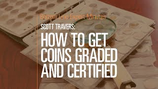 How to Get Coins Graded and Certified [upl. by Quentin]