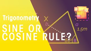 Sine Or Cosine Rule  Trigonometry  Maths  FuseSchool [upl. by Ellevehc]