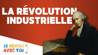 LA RÉVOLUTION INDUSTRIELLE  Je révise avec toi  08 [upl. by Alhak865]