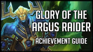 GLORY OF THE ARGUS RAIDER  Achievement Guide  WoW Legion [upl. by Cirted961]