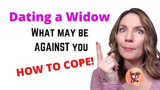 Dating a Widow or Widower What may be standing in your way and what you can DO about it [upl. by Veradia]