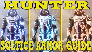 DESTINY 2  Fast amp Easy Solstice Armor Guide for Hunters Solstice of Heroes 2021 [upl. by Deehsar]