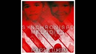 Synchronised Melodies 1  Four7 amp Luke M [upl. by Harol]