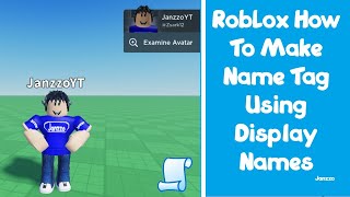 Roblox Studio How To Make Name Tag Using DisplayNames [upl. by Burg]