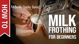 How To Milk Frothing for Beginners 5 Tips [upl. by Ahsiram]