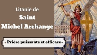 Litanie de saint Michel Archange [upl. by O'Kelly]