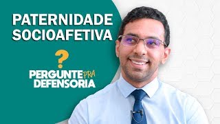 Paternidade socioafetiva O que é Como fazer o reconhecimento [upl. by Orfield]