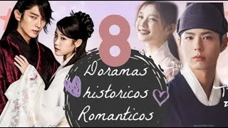 8 DORAMAS HISTÓRICOS ROMÁNTICOS que debes VER  Melidrama [upl. by Epoillac]