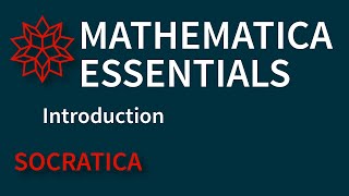 Mathematica Essentials Intro amp Overview Wolfram Language [upl. by Loggia]